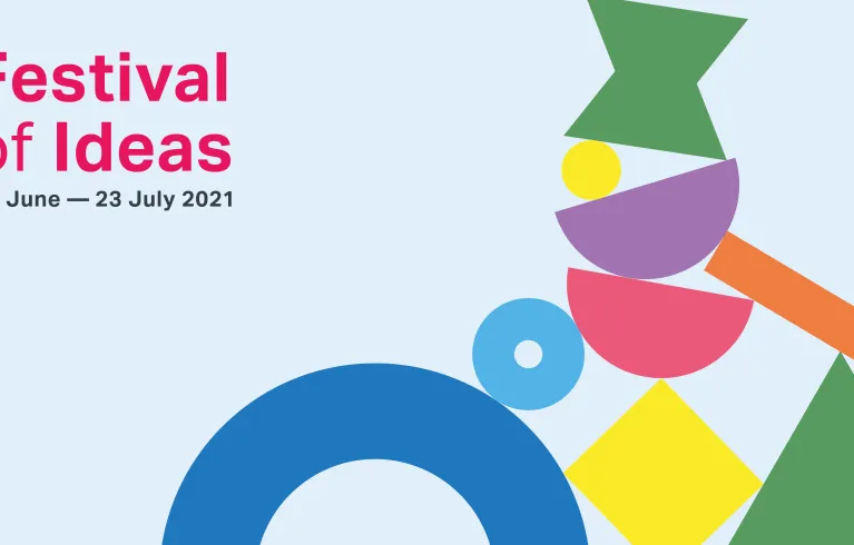 Festival of Ideas 28 June to 23 July