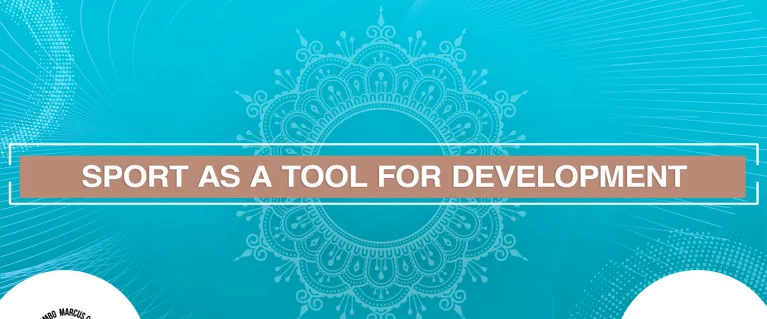 A banner that reads 'Sport as a tool for development'