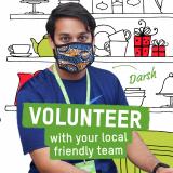 Darsh "Volunteer with your local friendly team"
